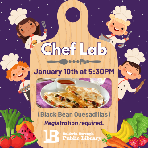 Chef Lab January 10th at 5:30pm Black Bean Quesadillas