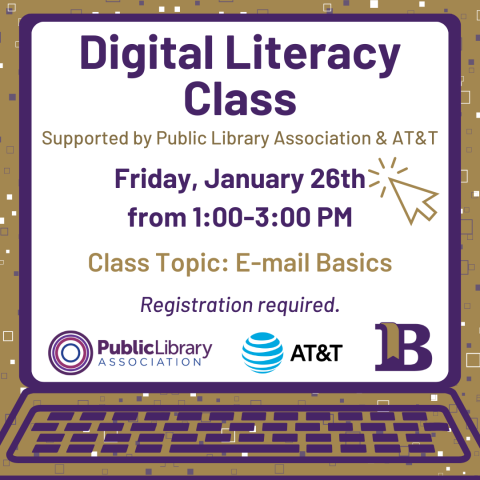 Digital Literacy Class January 26th 1:00-3:00pm Registration required