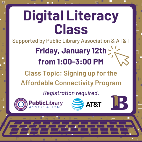 Digital Literacy Class January 12th 1:00-3:00pm Registration required