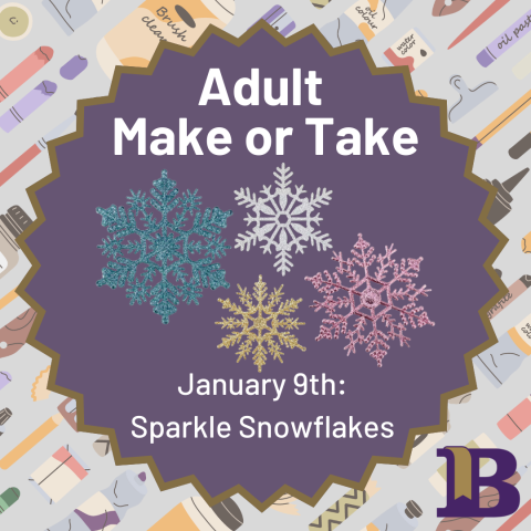 Adult Make or Take January 9th Sparkle Snowflakes