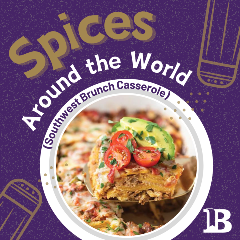 Spices Around the World January 23rd Southwest Brunch Casserole