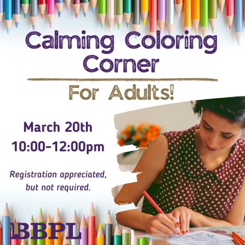 Calming Coloring Corner March 20th 10:00am to 12:00pm