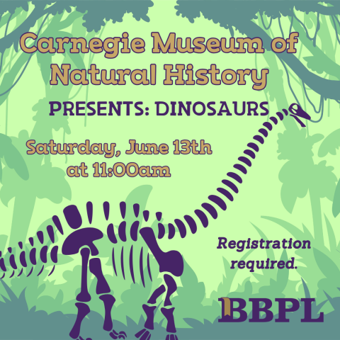 Carnegie Museum of Natural History Presents: Dinosaurs! June 13th at 11:00am