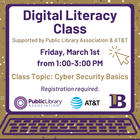 Digital Literacy Class March 1st 1:00-3:00pm Registration required