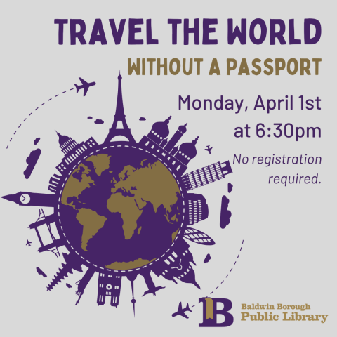Travel the World Without a Passport April 1st at 6:30pm