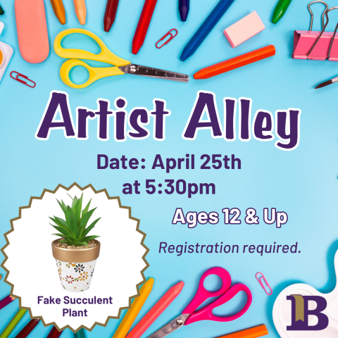 Artist Alley April 25th at 5:30pm Ages 12 & Up