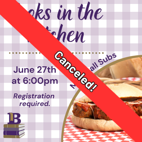 CANCELED! Cooks in the Kitchen June 27th at 6:00pm Meatball Subs