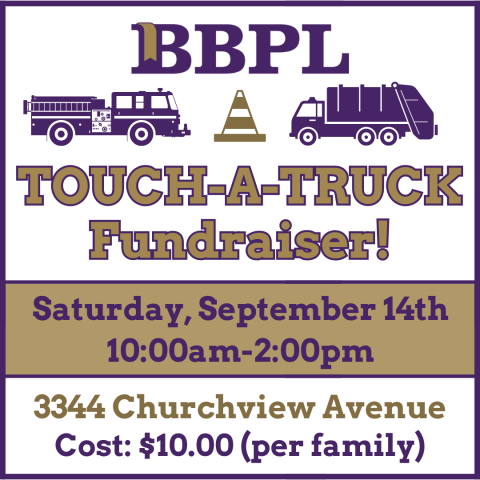 BBPL Touch-A-Truck Fundraiser! September 14th 10:00am-2:00pm $10.00 (per family)