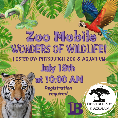 Zoo Mobile: Wonders of Wildlife! July 18th at 10:00am Registration required.