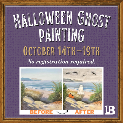 Halloween Ghost Painting October 14th-17th No registration required.