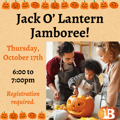 Jack O’ Lantern Jamboree! October 17th 6:00-7:00pm Registration Required