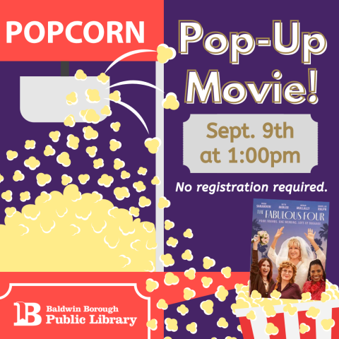 Pop-Up Movie! September 9th at 1:00pm No registration required.