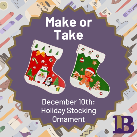 Make or Take December 10th Holiday Stocking Ornament