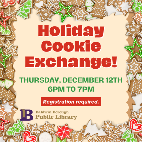 Holiday Cookie Exchange! December 12th 6:00-7:00pm Registration required.