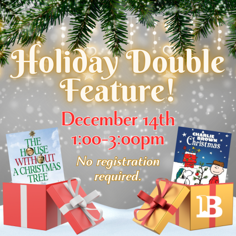 Holiday Double Feature! December 14th at 1:00pm 