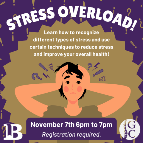 Stress Overload! November 7th at 6:00pm Registration required.