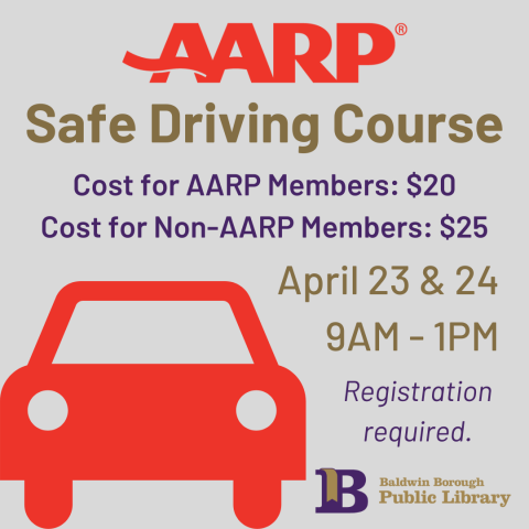 AARP Safe Driving Course April 23rd & 24th 9AM to 1PM Registration required.