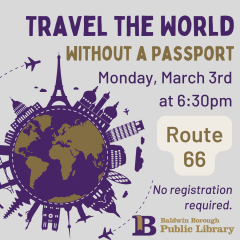 Travel the World Without a Passport March 3rd at 6:30pm Route 66