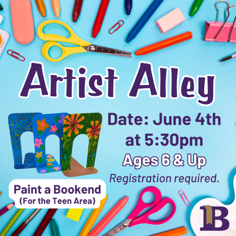 Artist Alley June 4th at 5:30pm Ages 6 & Up Paint a Bookend