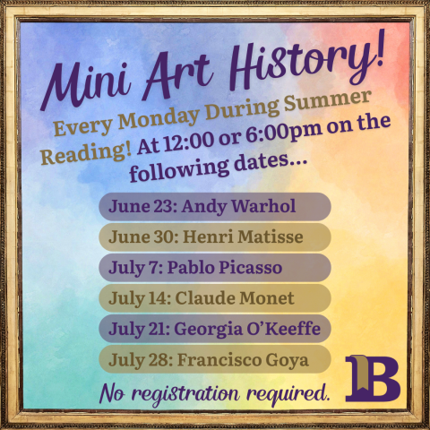 Mini Art History! Every Monday During Summer Reading at 12:00pm No registration required.