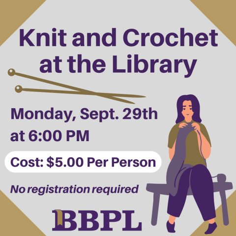 Knit & Crochet at the Library September 29th at 6:00pm $5.00 (per person)