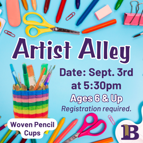 Artist Alley September 3rd at 5:30pm Ages 6 & Up Woven Pencil Cups
