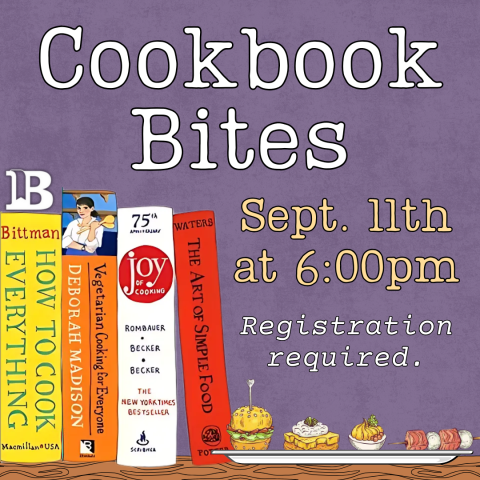 Cookbook Bites September 11th at 6:00pm Registration required.