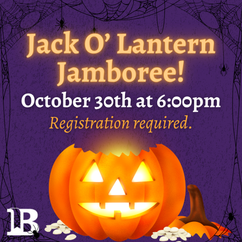 Jack O’ Lantern Jamboree! October 30th at 6:00pm Registration required.