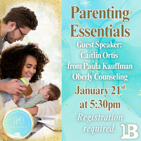 Parenting Essentials January 21st at 5:30pm Registration required.