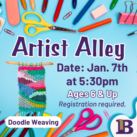 Artist Alley for January 7th at 5:30pm Ages 6 & Up Registration required.