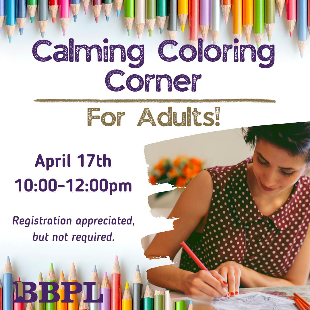 Calming Coloring Corner April 17th 10:00am to 12:00pm