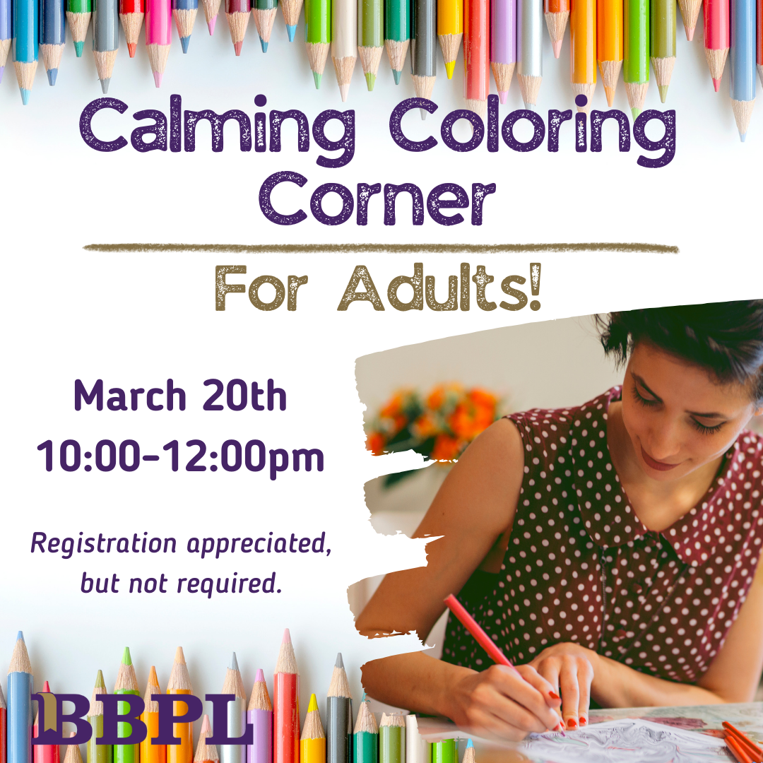 Calming Coloring Corner March 20th 10:00am to 12:00pm