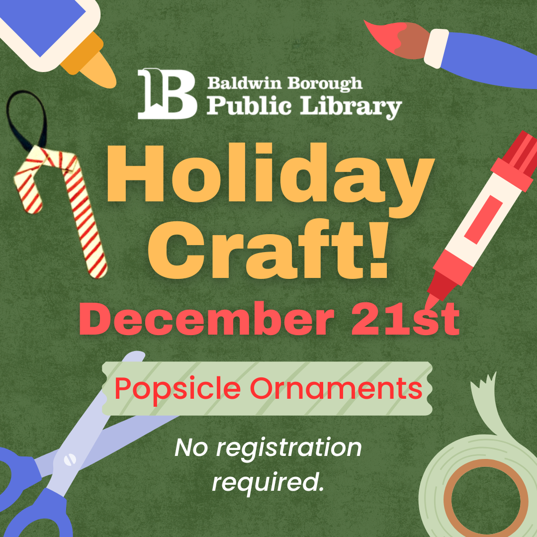 Holiday Craft! December 21st Popsicle Ornaments No registration required.