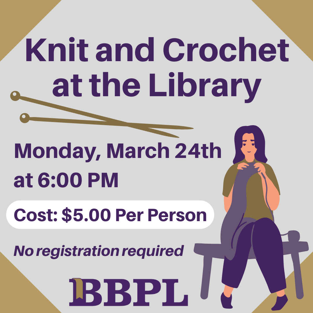 Knit & Crochet at the Library March 24th at 10:00am $5.00 (per person)