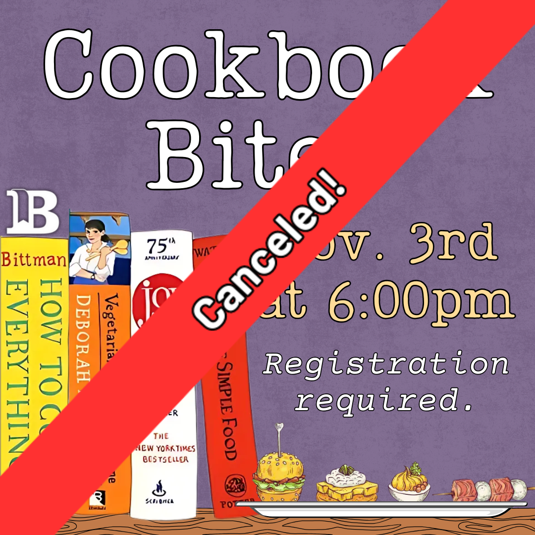 Canceled! Cookbook Bites November 3rd at 6:00pm Registration required.